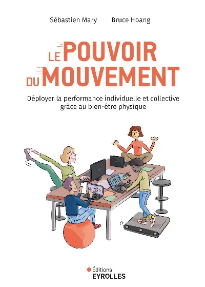 Visuel de Le pouvoir du mouvement