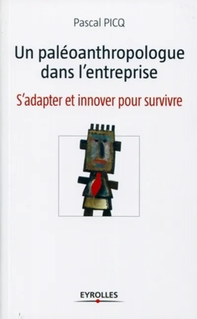 Visuel de Un paléoanthropologue dans l'entreprise