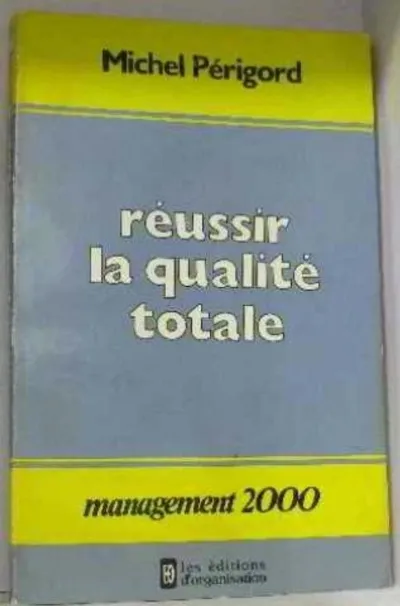 Visuel de Reussir Qualite Totale