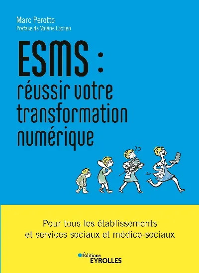 Visuel de ESMS : réussir votre transformation numérique