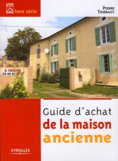 Visuel de Guide d'achat de la maison ancienne