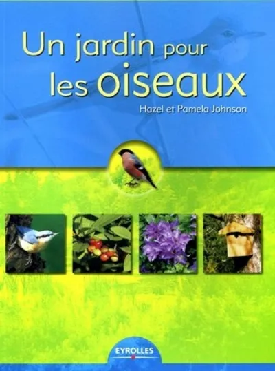 Visuel de Un jardin pour les oiseaux