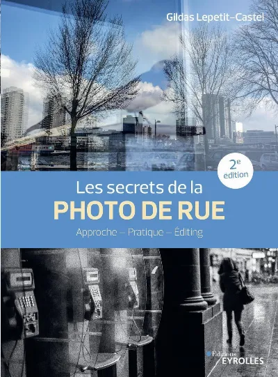 Visuel de Les secrets de la photo de rue - 2e édition