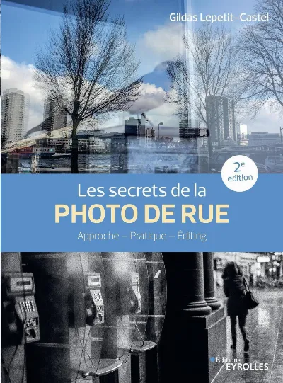 Visuel de Les secrets de la photo de rue