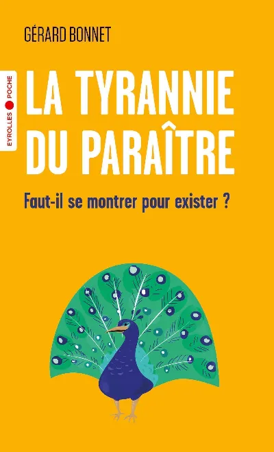 Visuel de La tyrannie du paraître