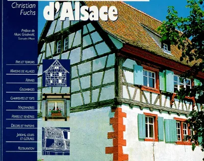 Visuel de Les maisons d'Alsace