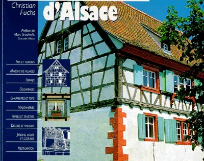 Visuel de Les maisons d'alsace