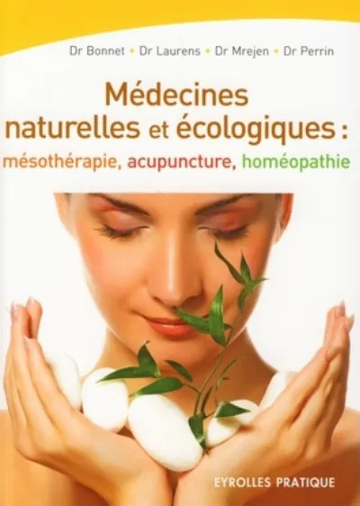 Visuel de Les médecines naturelles et écologiques :