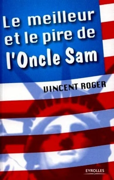 Visuel de Le meilleur et le pire de l'Oncle Sam