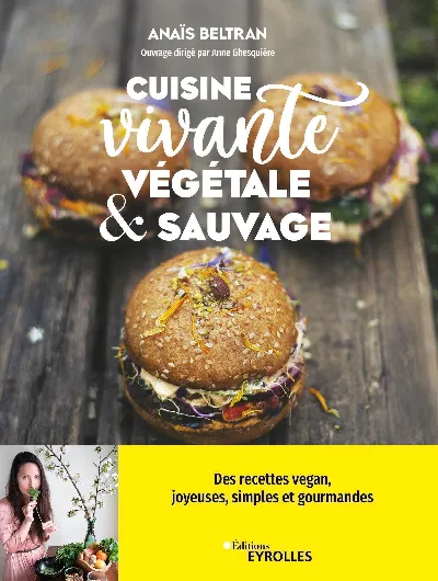 Visuel de Cuisine vivante, végétale et sauvage