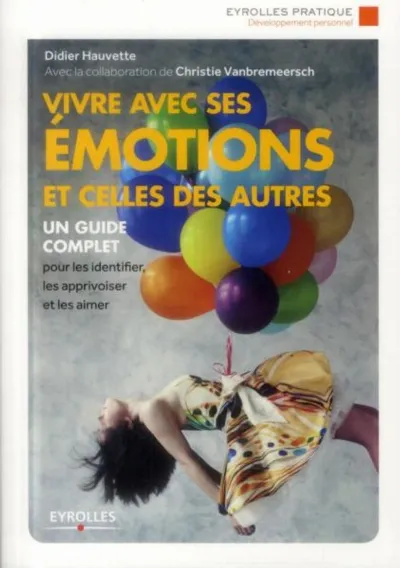 Visuel de Vivre avec ses émotions et celles des autres