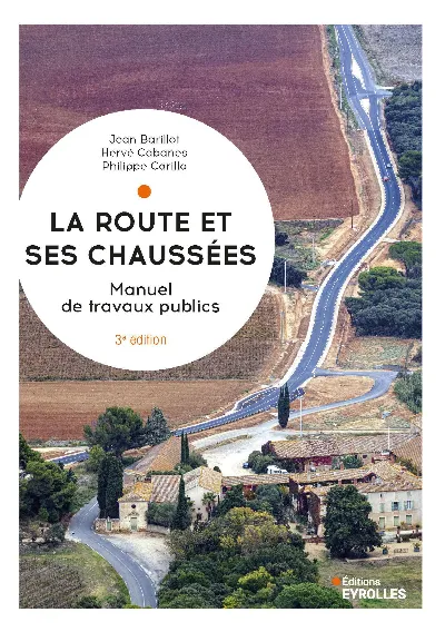 Visuel de La route et ses chaussées