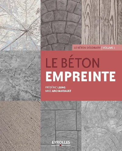 Visuel de Le béton empreinte - Volume 1