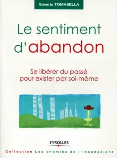 Visuel de Le sentiment d'abandon