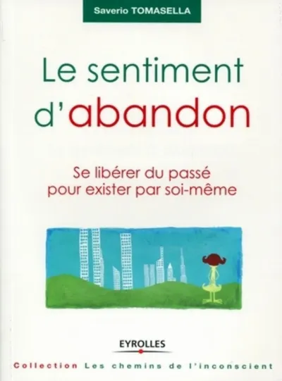 Visuel de Le sentiment d'abandon