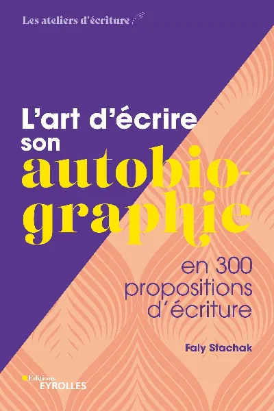 Visuel de L'art d'écrire son autobiographie