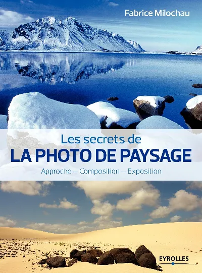 Visuel de Les secrets de la photo de paysage approche, composition, exposition