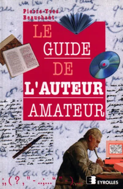 Visuel de Le guide de l'auteur amateur