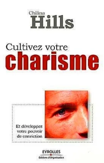 Visuel de Cultivez votre charisme