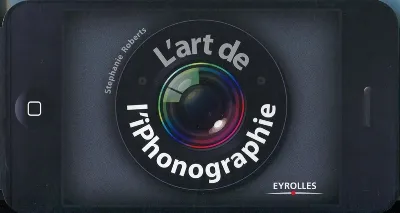 Visuel de L'art de l'iPhonographie