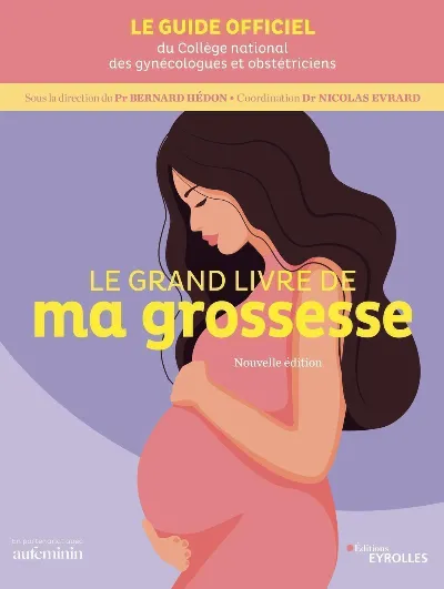 Visuel de Le grand livre de ma grossesse