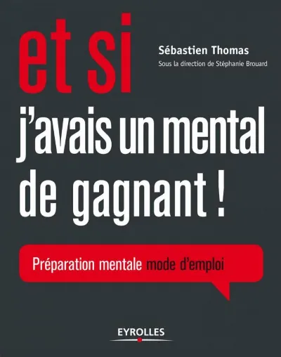 Visuel de Et si j'avais un mental de gagnant !