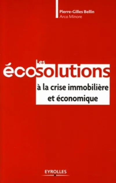 Visuel de Les écosolutions  à la crise immobilière et économique