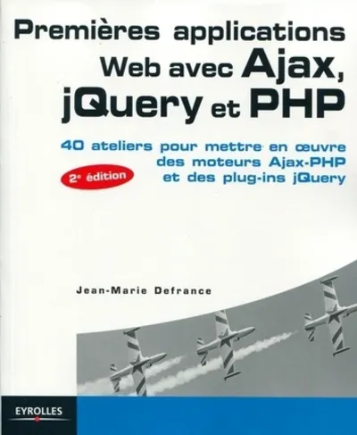 Visuel de Premieres applications web avec ajax, php et jquery