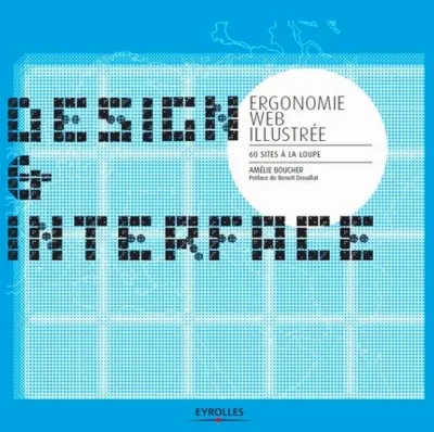 Visuel de Design & interface, ergonomie Web illustrée, 60 sites à la loupe