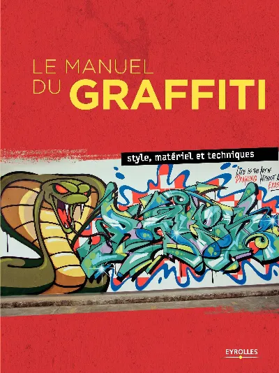 Visuel de Le manuel du graffiti