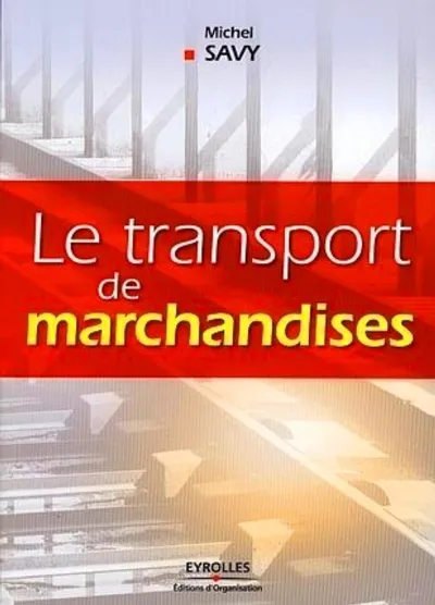 Visuel de Le transport de marchandises