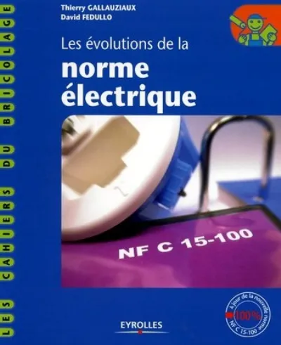 Visuel de Les évolutions de la norme électrique