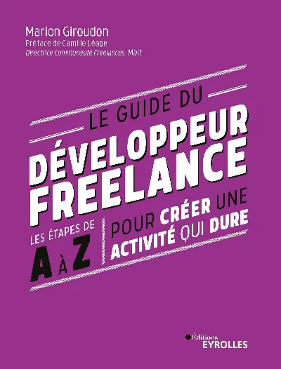 Visuel de Le guide du développeur freelance