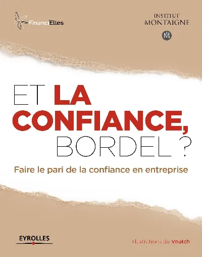 Visuel de Et la confiance, bordel ?