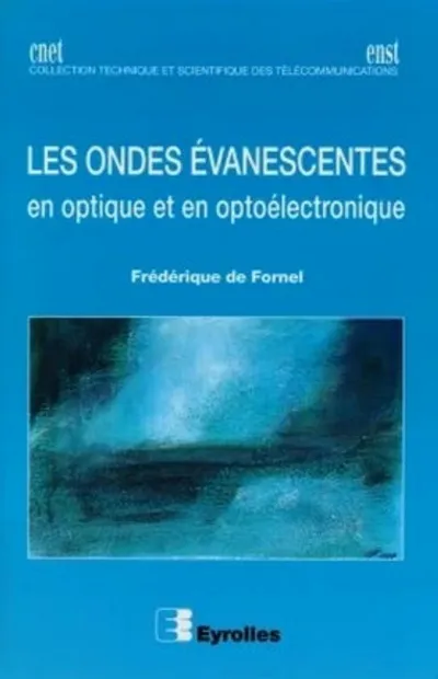 Visuel de Les ondes évanescentes