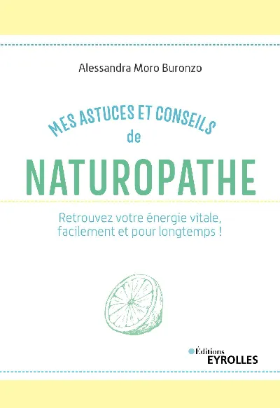 Visuel de Mes astuces et conseils de naturopathe