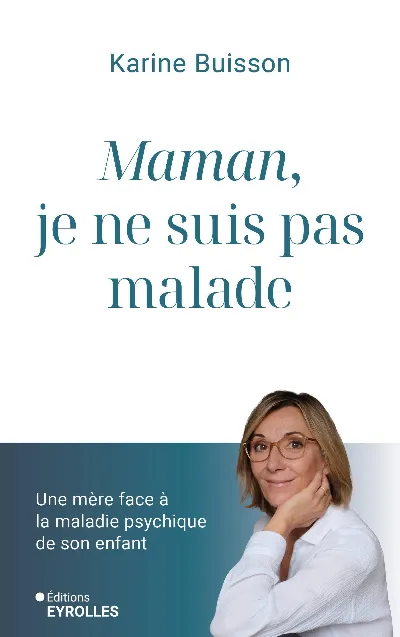 Visuel de Maman, je ne suis pas malade