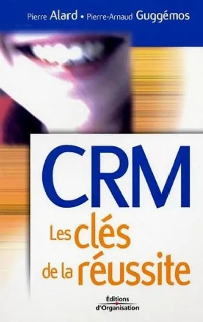 Visuel de CRM  - Les clés de la réussite