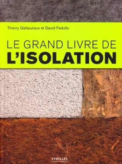 Visuel de Le grand livre de l'isolation