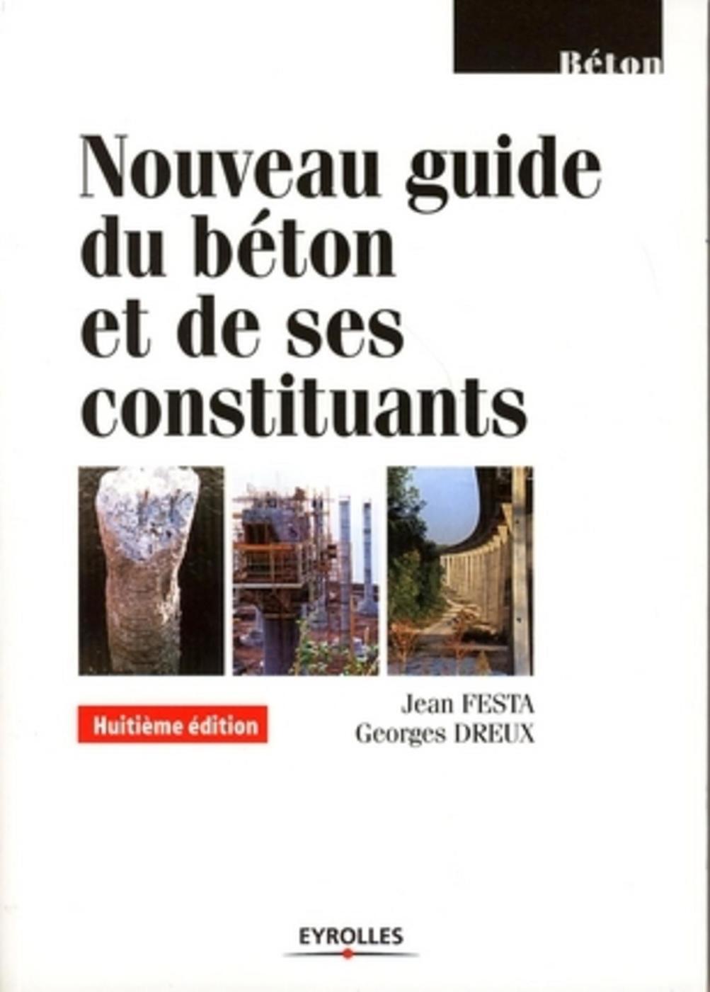 Visuel de Nouveau guide du béton et de ses constituants