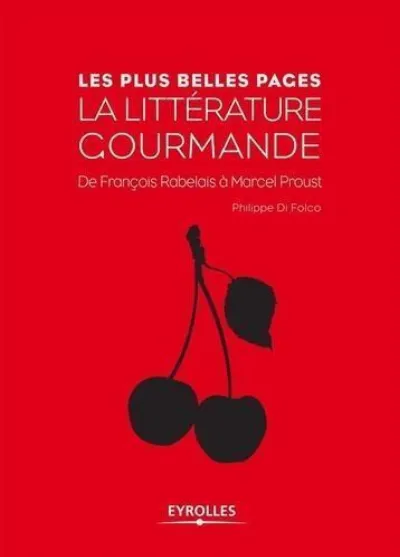 Visuel de La littérature gourmande