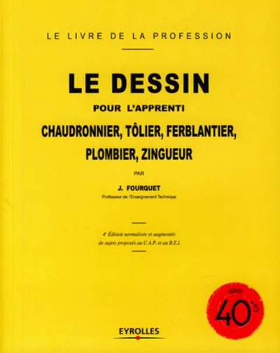 Visuel de Le dessin pour l'apprenti chaudronnier, tôlier, ferblantier, plombier, zingueur