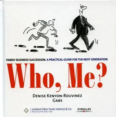 Visuel de Who, me ? (version anglaise du g53390) family business succession