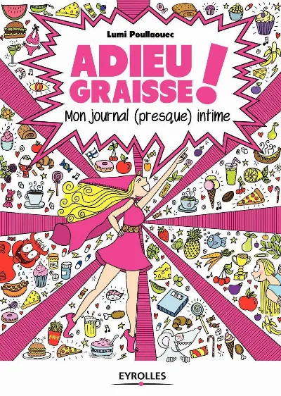 Visuel de Adieu graisse !