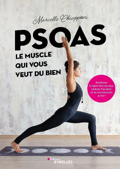 Visuel de Psoas, le muscle qui vous veut du bien