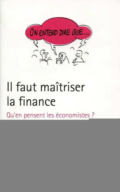 Visuel de Il faut maîtriser la finance