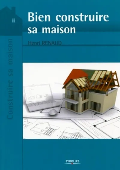 Visuel de Bien construire sa maison