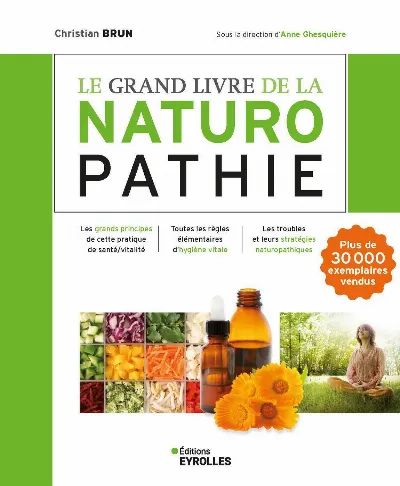 Visuel de Le grand livre de la naturopathie