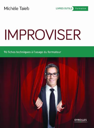 Visuel de Improviser, 96 fiches techniques à l'usage des formateurs