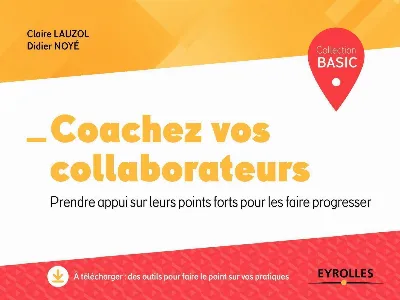 Visuel de Coachez vos collaborateurs, prendre appui sur leurs points forts pour les faire progresser